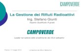 La Gestione dei Rifiuti Radioattivi · Firenze, 17 maggio 2012 La Gestione dei Rifiuti Radioattivi . Struttura della presentazione: Normativa di riferimento, campo di applicazione