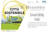 presentazione Smart Utility Hub Rimini 2019 copia 2energiamedia.it/.../presentazione-Smart-Utility-Hub... · ALLE ESPERIENZE DELLE UTILITY ITALIANE E DEI LORO PARTNER TECNOLOGICI