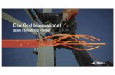 Elia Grid International...2017/04/14  · Approach to Strategic Grid Development and Market Modelling Rena Kuwahata –Elia Grid International JPEA Workshop 04.2017 Slide 24 Consideration