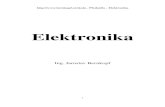 skola - Předm ěty - Elektronika€¦ ·  - Předm ěty - Elektronika 1 Elektronika Ing. Jaroslav Bernkopf
