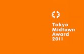 未来の才能を応援する Tokyo Midtown Award...A stage to nurture the young "spirits" who will lead the way for the next generation "Tokyo Midtown Award" is an art and design