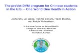 The preVet-DVM program for Chinese students in the U.S. One … · 2014. 3. 25. · The preVet-DVM program for Chinese students in the U.S. –One World One Health in Action Jishu