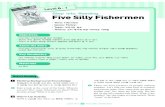 Step into Reading Five Silly Fishermenadmin.rqclub.co.kr/data/4/388/TG_Level6.pdf · 2011. 12. 16. · Five Silly Fishermen Step into Reading Five Silly Fishermen ... that is usually