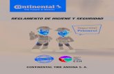 REGLAMENTO DE HIGIENE Y SEGURIDAD - Familia Conti · Que el Proyecto de reglamento higiene y seguridad de la empresa Continental Tire Andina S.A. , domiciliada en el cantón CUENCA