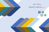 คู่มือการใช้งาน zSpace Laptop Ver 1 · 1 คู่มือการใช้งาน zSpace Laptop ver.1.1 บริษัท วรธันย์