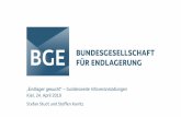 „Endlager gesucht“ - bundesweite …...2019/04/24  · Dr. Thomas Lautsch „Endlager gesucht“ – bundesweite Informationsveranstaltungen | 24.04.2019 | Kiel | GF Studt, GF