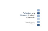 Aufgaben und Übungen im DaF- Unterricht...Deutsch als Fremdsprache (2009) 1. Lernerorientierung 2. Handlungsorientierung 3. Kommunikationsorientierung 4. Mehrsprachigkeitsorientierung