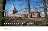 JAARVERSLAG 2012 - Oude Gelderse Kerken...SOGK Jaarverslag 2012 datum — 3 Inleiding De Stichting Oude Gelderse Kerken (SOGK) wil graag een maximale bijdrage leveren aan het behoud