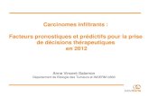 Carcinomes infiltrants : Facteurs pronostiques et ... pronostic.pdf · Détection de micrométastases par IHC pas d’indication de traitement adjuvant (collège des Pathologistes