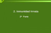 2. Inmunidad Innata€¦ · Vías de activación del complemento. Complemento. Efectos del complemento activado 1) Ampliación de la reacción inflamatoria: Las fracciones C3a y C5a