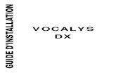 VOCALYS DX - Transplanet · Vocalys DX est un transmetteur qui, raccordé au réseau téléphonique analogique public , permet la transmission de messages en mode digital multiprotole.
