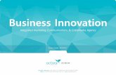 Business Innovation · 2019. 6. 5. · Integrated Marketing Communications & CrossMedia Agency Business Innovation ㆍ Main Office /R&D Center: 서울시금천구가산디지털1로168,
