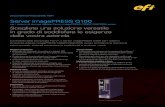 SOLUZIONI DI PRODUZIONE FIERY Server imagePRESS G100 · Scegliete una soluzione versatile in˜grado di soddisfare le esigenze della˜vostra azienda Server imagePRESS G100 per i sistemi