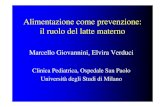 Alimentazione come prevenzione: il ruolo del latte materno · 2005. 10. 18. · Alimentazione come prevenzione: il ruolo del latte materno Marcello Giovannini, Elvira Verduci ...
