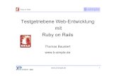 Testgetriebene Web-Entwicklung mit Ruby on Rails Baustert... · 2010. 3. 24. · Entwicklung von datenbankbasierten Web-Anwendungen in Ruby. 4 Ruby on Rails 2005 Ruby • Dynamisch