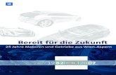 Bereit für die Zukunft · 2014. 2. 26. · (mit Opel Agila) bis zu Mittelklassewagen (wie Opel Vectra/Signum, Saab 9-3 und Alfa 159) - eingebaut. Die - per Oktober 2007 - 34 Varianten