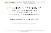 EUREPGAP...7 Lista de Productos EUREPGAP FP 2.1 GR A7-x 8 Ediciones Actuales en Distintos Idiomas y Situación FP 2.1 GR A8-x 9 Registro de incumplimientos de EUREPGAP FP 2.1 GR A9-x