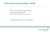 Tulevaisuusselonteko 2030 - Rakennerahastot.fi · Loppukäyttäjän ymmärrys Ennakointi-, päätöksenteko- ja toimeenpanokyky Verkostot Elinikäinen ... Monimutkaisen ja pirstaleisen