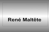 René Maltête - Eklablogdata0.eklablog.com/mr-xen/perso/divers/2012-01-09/rene-maltete.pdf · René Maltête. René Maltête 1930-2000. C'ESTVOUS VOUS VOULEZ HÔPITAL SILENCE NA45