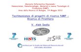 Testimonianza di progetti di ricerca NMP - Ricerca di Frontiera V. Alek Dediu · 2012. 5. 18. · Testimonianza di progetti di ricerca NMP - Ricerca di Frontiera V. Alek Dediu Giornata