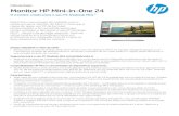 Monitor HP Mini-in-One 24 · Ficha técnica | Monitor HP Mini-in-One 24 Monitor HP Mini-in-One 24 Tabela de especificações Tipo de ecrã IPS com retroiluminação LED Área ativa