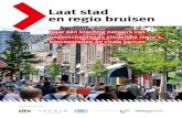Laat stad en regio bruisen - NL Next level...2017/04/12  · aantrekkingskracht van steden, zeker in combinatie met een sfeervolle, gezonde en groene omgeving met een hoog niveau van