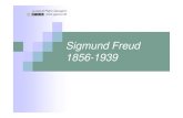 Sigmund Freud 1856-1939 - pgava.net · offre Sigmund Freud, che paragona il nostro apparato psichico a un iceberg: la parte che emerge al di sopra dell'acqua è la parte conscia,