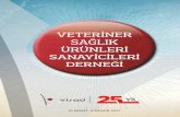 Veteriner Sağlık ÜrÜnleri Sanayicileri Derneği€¦ · eğitimi” 11-12 mayıs 2013 tarihlerinde istanbul’da gerçekleştirilmiştir. * * * 14 15 rı yapmaktadır. ... Farmakovijilans,