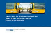 Der neue Rechtsrahmen für den Busverkehr - IHK Arnsberg · 1. Einführung und Bewertung der Ergebnisse aus Sicht der IHK 6 Der Begriff Wettbewerb im weiteren Sinne wird im Öffent-lichen