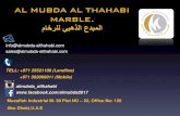AL MUBDA AL THAHABI MARBLE....Al Mubda Al Thahabi Marble & Granite acts also as a independent contractor specialized in the supply of marble from Spain ,Turkey and installation of