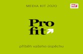 MEDIA KIT 2020 · 2019. 11. 26. · MEDIA KIT 2020. P rofit je nejstarším ekonomickým magazínem v ČR. Každé vydání nabízí hlavní téma a rozhovor měsíce s důrazem na
