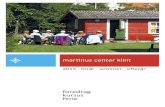 2015 · forår · sommer · efterår · 2014. 10. 18. · 2015 · forår · sommer · efterår martinus center klint foredrag kursus ferie. 2 Velkommen til Martinus Center Klint Særlig
