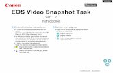 EOS Video Snapshot Task - gdlp01.c-wss.comgdlp01.c-wss.com/gds/0/0300012460/01/EOS_Video_Snapshot_Task… · EOS Video Snapshot Task Ver. 1.2 Instrucciones Contenido de estas instrucciones