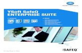 YSoft SafeQ ENTERPRISE SUITE · YSoft SafeQ Enterprise Suite MODULE YSoft SafeQ Print Manage-ment Suite YSoft SafeQ Workl ow Suite Darüber hinaus bietet YSoft SafeQ Konnektoren zur