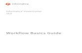 Workflow Basics Guide - Informatica...Data Exchange、Informatica On Demand、Informatica Identity Resolution、Informatica Application Information Lifecycle Management、Informatica