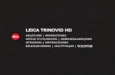 LEICA TRINOVID HD · 2019. 4. 23. · Der Name Leica steht weltweit für höchste Qualität, feinmechanische Präzision bei äußerster Zuverlässigkeit und langer Lebensdauer. Wir