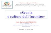 Dott. Raffaele CIAMBRONEirc.chiesacattolica.it/wp-content/uploads/sites/29/... · che con la scuola » ... persone che lavorano nella scuola, studenti, una bella strada nella scuola,