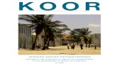 KOOR · 2016. 10. 13. · KOOR 1-2009 Tervetuloa Mogadishuun, lause Pekka Haaviston Soma-lian matkakertomuksesta, toi mieleen muistoja. Muutamankin kerran laskeuduin Mogadishun kentälle