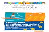 Changement climatique, agriculture et sécurité alimentaire · 2012. 10. 11. · Changement climatique, agriculture et sécurité alimentaire 1. Contexte Changement climatique, agriculture