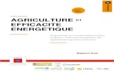 AGRICULTURE ET EFFICACITE ENERGETIQUE · Agriculture et efficacité énergétique| PAGE 6 Résumé Avec 4,5 millions de tonnes équivalent pétrole par an, la consommation d‘énergie