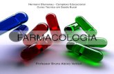 FARMACOLOGIA - BD Clínica Odontológica€¦ · FARMACOLOGIA . Medicamentos utilizados na Odontologia . ... - Profilaxia em pacientes com o comprometimento dos mecanismos de defesa