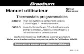 Manuel utilisateur REMIER Thermostats programmablesbraeburnonline.com/sites/braeburn/files/products... · Ce thermostat a été configuré avec l’une des options de programmation