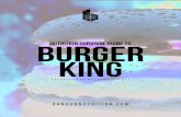 BURGER KING - bangonnutrition.com€¦ · BURGER KING ONcom. BangOnNutrition.com NUTRITION SURVIVAL GUIDE. BangOnNutrition.com NUTRITION SURVIVAL GUIDE. Bang On Nutrition learn succeed