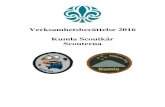 Verksamhetsberättelse Kumla Scoutkår 2011 · Kumla Scoutkårs verksamhetsberättelse för 2016 3 Allmänt Under våren 2016 hade vi spårare och upptäckare och endast en äventyrare.