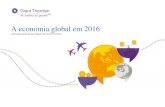A economia global em 2016 - Grant Thornton 2016. 3. 24.آ  A economia global em 2016 A economia global