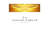 Le Saint-Espritzeloo.org/fr/saint_esprit/le-saint-esprit.pdf · Le Saint-Esprit / Le Saint-Esprit est une personne - 01 1 Le Saint-Esprit 01 – Le Saint-Esprit est une personne 1.