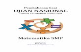 Pembahasan Soal UJIAN NASIONAL€¦ · Pembahasan Soal UJIAN NASIONAL TAHUN PELAJARAN 2008/2009 Matematika SMP Distributed by: Pak Anang ()