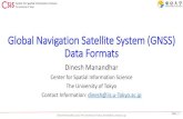 Global Navigation Satellite System (GNSS) Data Formatsdinesh/Dinesh_T_files/... · 2018. 7. 31. · Dinesh Manandhar, CSIS, The University of Tokyo, dinesh@iis.u-tokyo.ac.jp Slide
