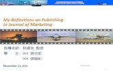 My Reflections on Publishing In Journal of Marketing · My Reflections on Publishing In Journal of Marketing V. Kumar Journal of Marketing Vol. 80, January 2016 2016, American Marketing