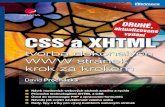 WWW stránek CSS a XHTML - KOSMAS.cz€¦ · Průvodce technologiemi XHTML a CSS Úvod do technologie PHP a zpracování formulářů Návody jak zvýšit návštěvnost vašeho webu